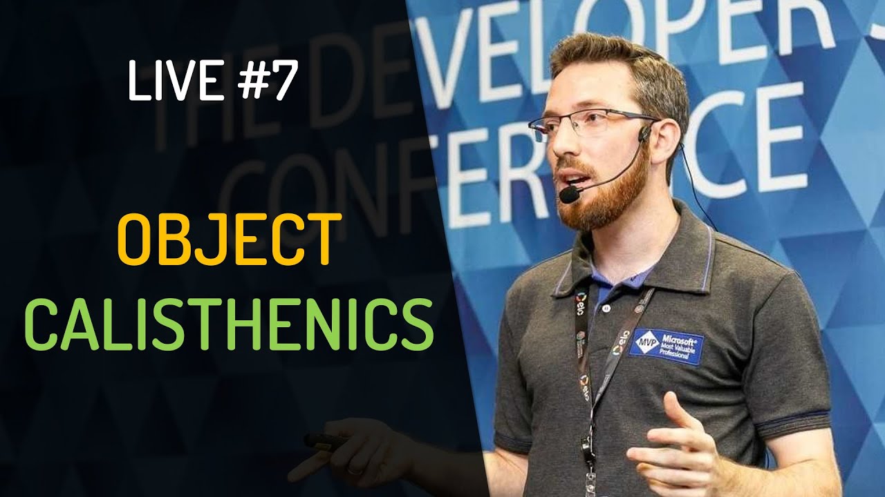Live #7 - Object Calisthenics - YouTube