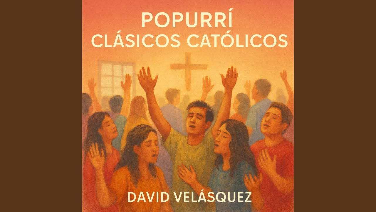 Popurrí Clásicos Católicos