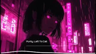 Night Playlist | Purity - left to call
