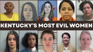 10 Most Brutal Women In Kentucky That Shocked The Entire Country | True Crime Documentary