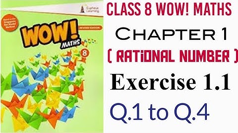 Exercise 1.1 Class 8 Wow! Maths
