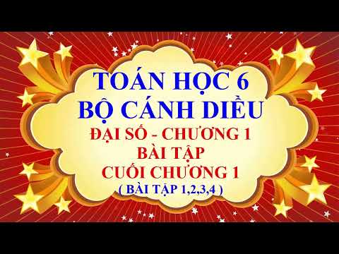 Video Toán học lớp 6 - Cánh diều - Bài tập cuối chương 1 -... - youtube