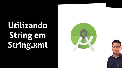 Android Studio - Trabalhando com String em String.XML