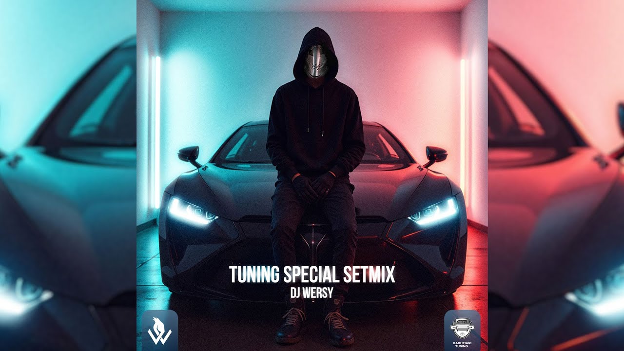 TUNING  EP01 A NEW SPECIAL SETMIX BY DJ WERSY