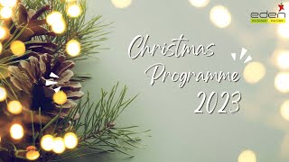 Eden Christmas Programme 2023