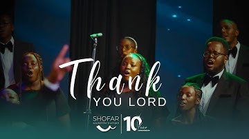 Thank You Lord (Live) | Shofar At 10 Concert