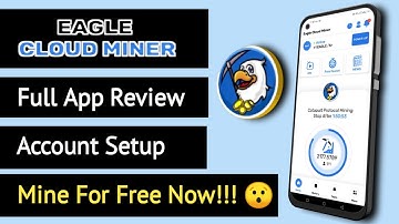 Eagle Network Cloud Miner App: Account Setup And Full Review | Mine For Free Now