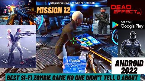 Best zombie game for android 2022.....(Dead Effect 2) GAMEPLAY...Mission 12.. ..chk my sequel....