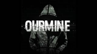 Ourmine Song Original