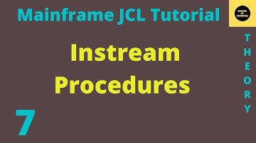 Procedures in JCL - Instream Procedures- Mainframe JCL Tutorial - Part 7