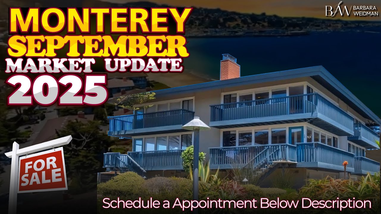 Monterey September Market Update 2025