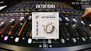 Viktor Runx   Play  Melodic Techno And House