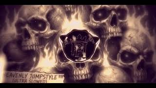 HEAVENLY JUMPSTYLE ROCK VERSION (ULTRA SLOWED+REVERB)