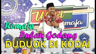 DUDUK DI KODAI !!! REMAJA PULAU GODANG - USTADZ KARIMAN IBRAHIM