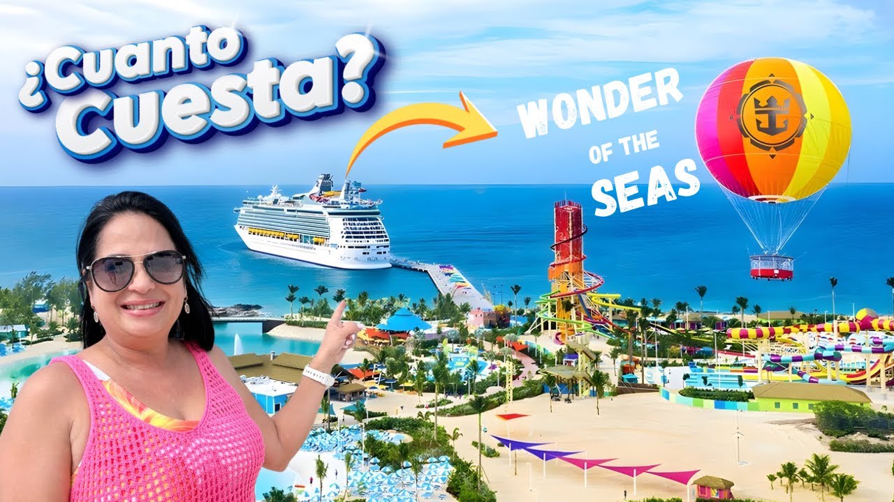 ¿CUÁNTO CUESTA VIAJAR EN UN CRUCERO?  DE ROYAL CARIBBEAN  POR TRES NOCHES ( WONDER OF THE SEAS )🛳️￼