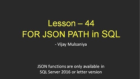 Lesson 44 For Json Path in SQL Server