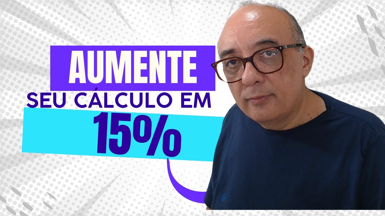 COMO AUMENTAR O VALOR DO CÁLCULO EM PELO MENOS 15%