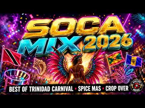 SOCA MIX 2026: Best of Carnival (Road Anthems) | Machel Montano, Bunji Garlin & More