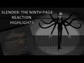 Slender the ninth page facecam reaction highlights