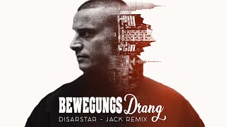 Disarstar - Bewegungsdrang (Younger Self) Remix 2023 I JACK REMIX