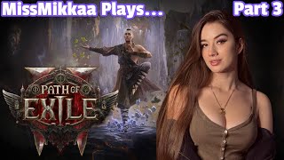 Let's Play Path of Exile 2 | Part 3 | MissMikkaa