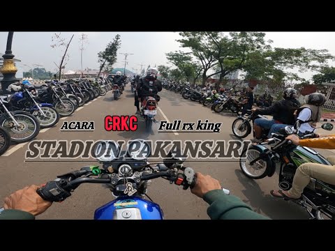 ACARA RXKING CRKC ‼️stadio pakansari ‼️#rxking 