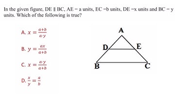 In the given figure, DE∥BC, AE=a, EC=b, DE=x & BC=y units. Which of the following is true?