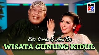 Edy Laras Ft. Ami Ds - Wisata Gunung Kidul - IMC Record Java