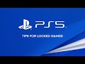 Ps5  tips for locked games