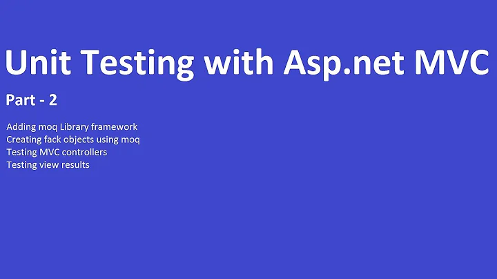Unit Testing with Asp.net MVC - Adding moq, controller testing