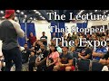 The Lecture That Stopped The Expo