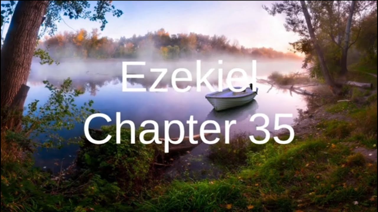 The Book Of Ezekiel Chapter 35 New King James Version NKJV the-book-of-ezekiel-chapter-35-new-king-james-version-nkjv