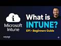 What is Microsoft Intune? Beginner's Guide 2025 | CSYOGI EP1