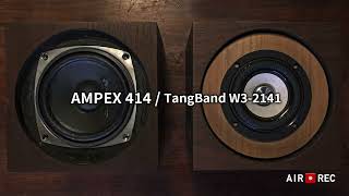 Ampex414/TangBand W3-2141空気録音