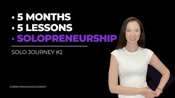 5 Months · 5 Lessons · Solopreneurship