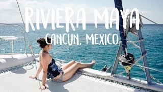 Riviera Maya! Our stay at Secrets Maroma and sailing with Cancun Adventures!