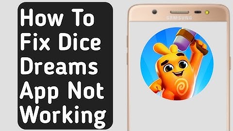 How to Fix Dice Dreams App Not Working/ Not opening/ Not loading