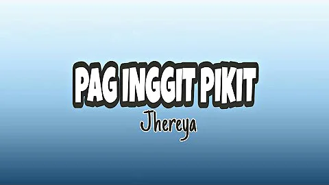 Pag inggit, pikit lyrics - Jhereya