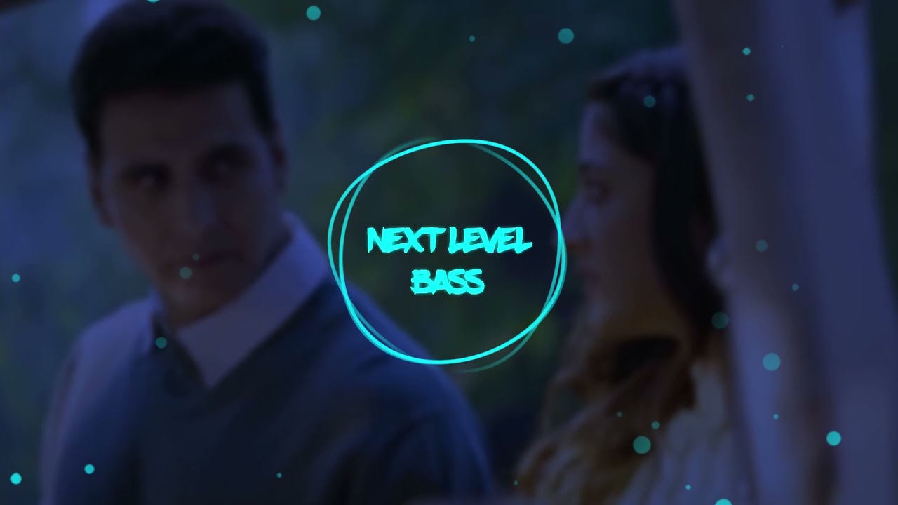 Filhaal 2 Bass Boosted Reverb Akshay Kumar Ft Nupur Ammy Virk BPraak Songs 2021 YouTube