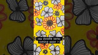 NEW Doodle Series Coming Soon 🌼✨| Relaxing Pattern Doodle Process 🌈 #shorts #doodle