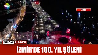 İzmir'de 100. yıl şöleni Resimi