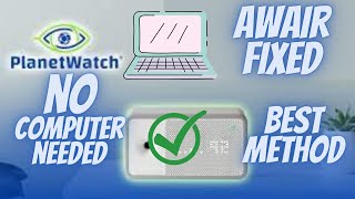 PlanetWatch Awair Element Fix And Tutorial