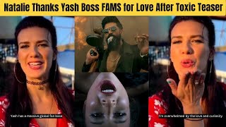 Hollywood Actress Natalie Burn THANKS Yash Boss Fans for Love After Toxic Teaser, Beatriz Taufenbach