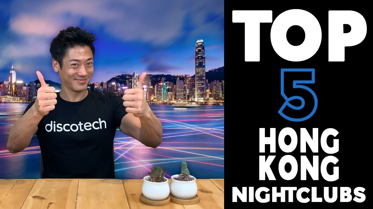 The Best Edm Nightclubs In Hong Kong In 2020 By Discotech The 1