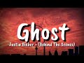 Justin Bieber - Ghost (Behind The Scenes) (lyrics)