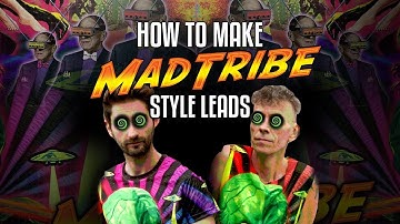 Creating Psytrance: How to Make Mad Tribe Style Leads