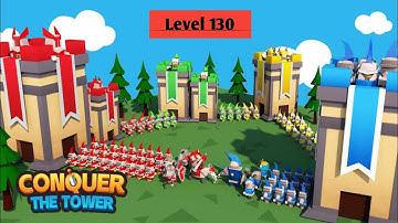 Conquer The Tower Takeover level 130 || Conquer the tower takeover, Bsyn Gaming