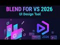 Blend Für Visual Studio 2026 UI Design Tool