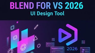 Famous Blend for Visual Studio 2026 (UI Design Tool) Wealth