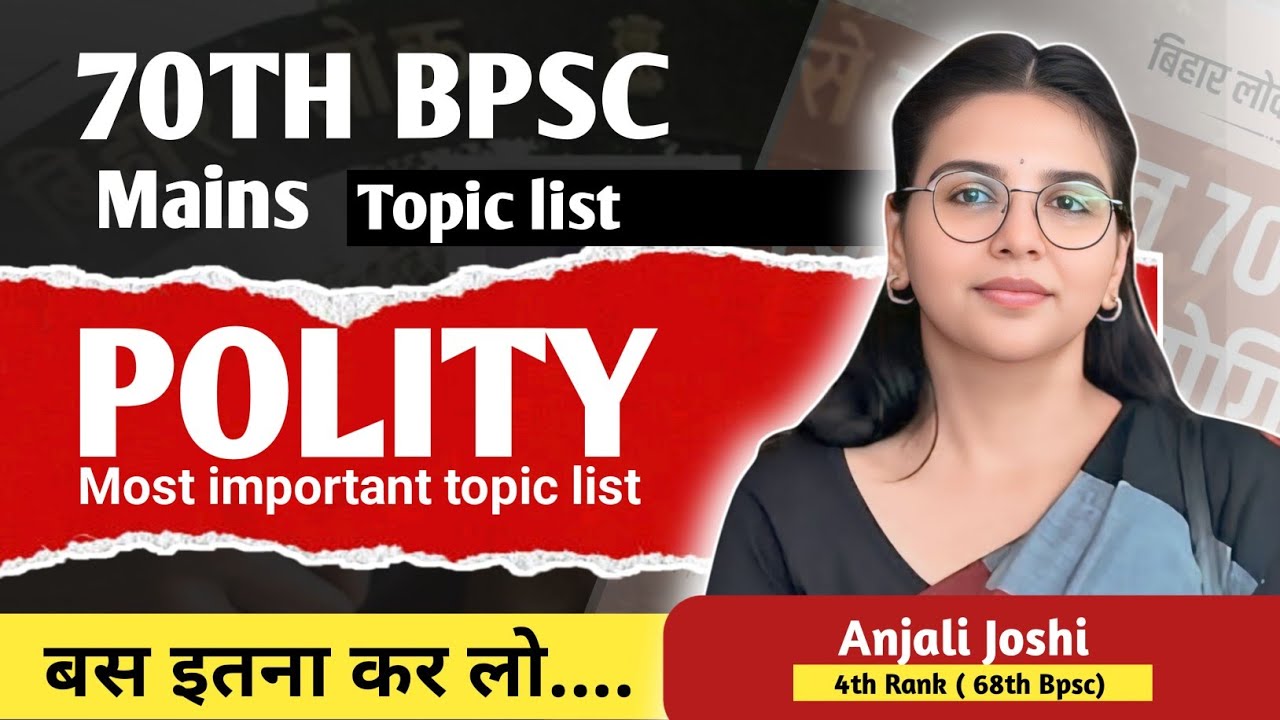 70th bpsc mains Polity topic list // 70th bpsc mans important    
